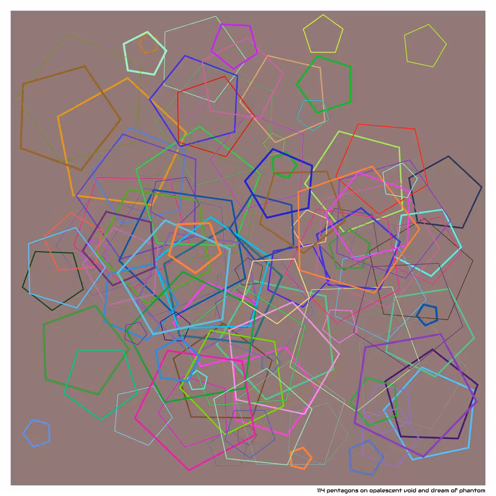114 pentagons on opalescent void and dream of phantom